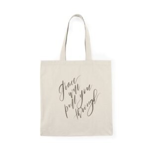 Grace Pull You Through Tote Bag, Natural Cotton Shopper, Motivational Gift, Eco-Friendly Bag, Reusable Grocery Tote, Everyday Use